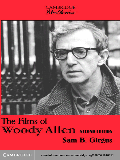 Title details for The Films of Woody Allen by Sam B. Girgus - Available